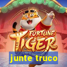 junte truco